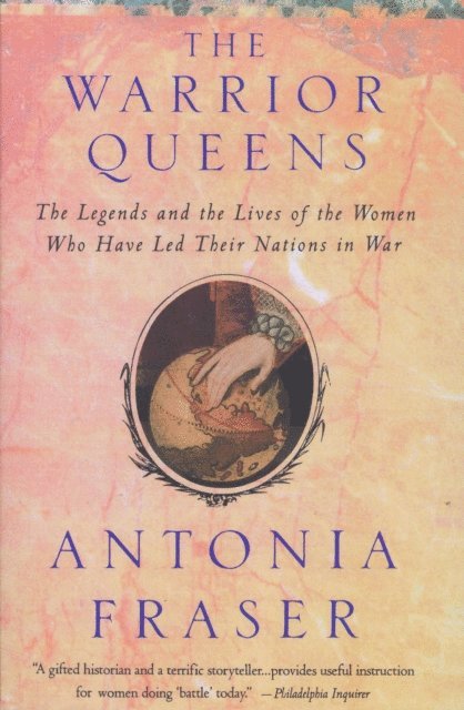 Antonia Fraser - Warrior Queens, E-bok