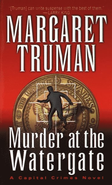 Margaret Truman - Murder at the Watergate, E-bok
