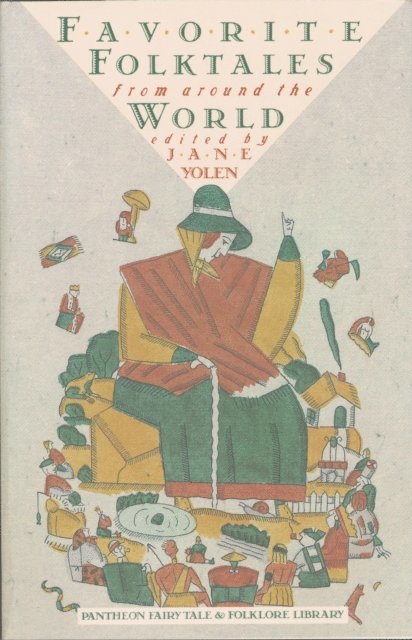 Jane Yolen - Favorite Folktales from Around the World, E-bok