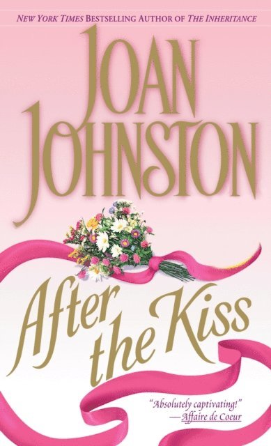 Joan Johnston - After the Kiss, E-bok. Tillgänglighet: Lägg i varukorg