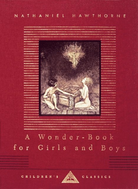 Nathaniel Hawthorne - Wonder-Book for Girls and Boys, E-bok