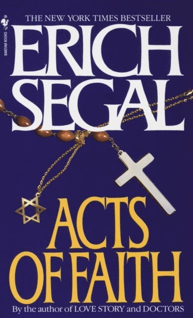 Erich Segal - Acts of Faith, E-bok