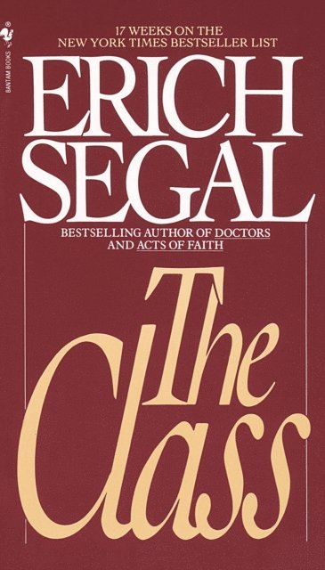 Erich Segal - Class, E-bok