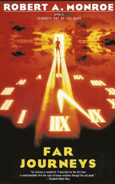 Robert A. Monroe - Far Journeys, E-bok