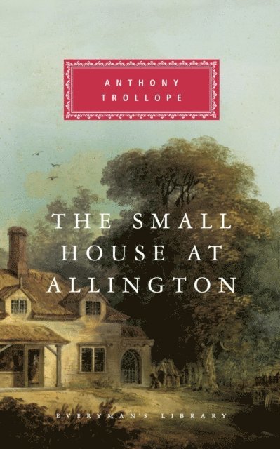 Anthony Trollope - Small House at Allington, E-bok