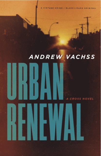Andrew Vachss - Urban Renewal, E-bok