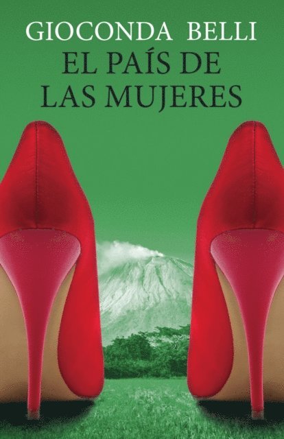 Gioconda Belli - El país de las mujeres, E-bok