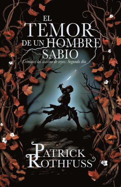 Patrick Rothfuss - El temor de un hombre sabio, E-bok