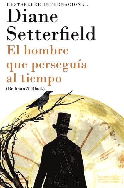Diane Setterfield - El hombre que perseguía al tiempo, E-bok