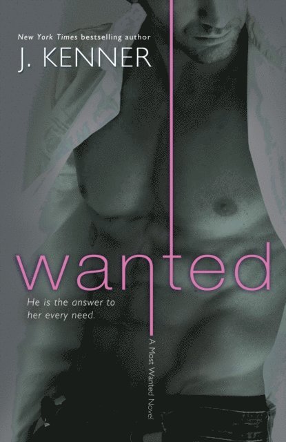 J. Kenner - Wanted, E-bok
