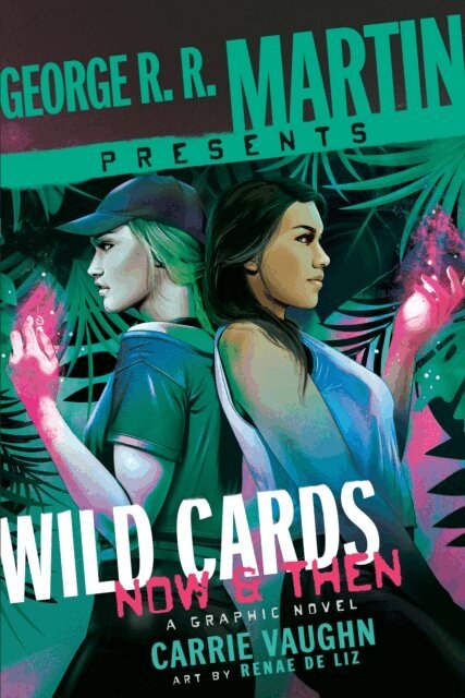 Carrie Vaughn - George R. R. Martin Presents Wild Cards: Now and Then, E-bok