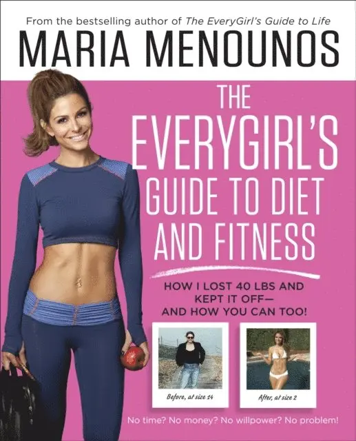 Maria Menounos - EveryGirl's Guide to Diet and Fitness, E-bok. Tillgänglighet: Lägg i varukorg