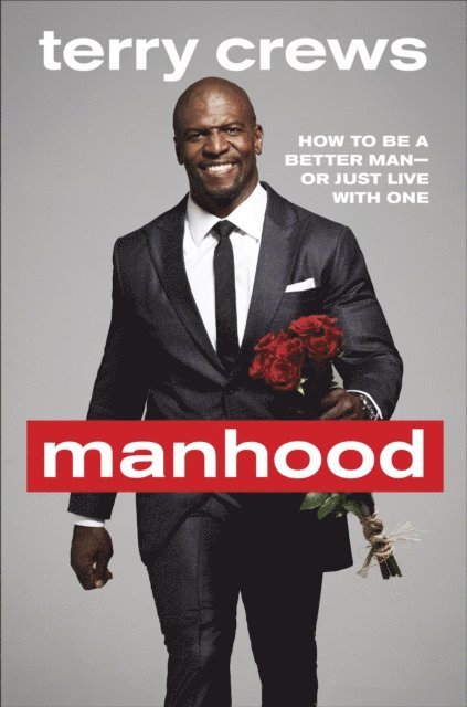 Terry Crews - Manhood, E-bok