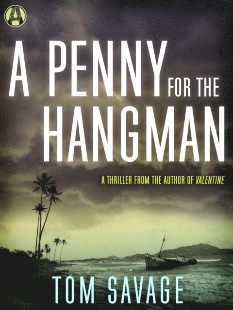 Tom Savage - Penny for the Hangman, E-bok