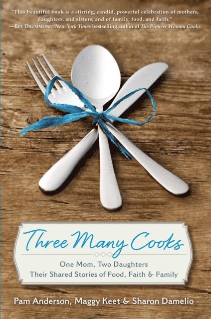 Sharon Damelio, Maggy Keet, Pam Anderson - Three Many Cooks, E-bok. Tillgänglighet: Lägg i varukorg