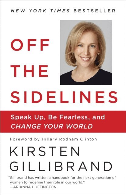 Kirsten Gillibrand - Off the Sidelines, E-bok