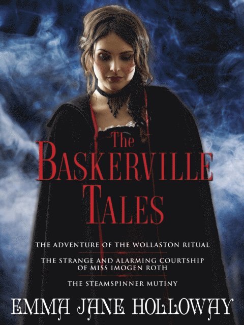 Emma Jane Holloway - Baskerville Tales (Short Stories), E-bok