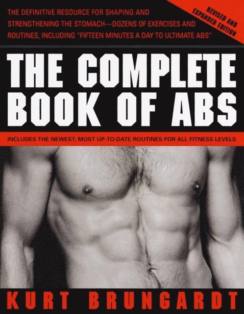 Kurt Brungardt - Complete Book of Abs, E-bok. Tillgänglighet: Lägg i varukorg