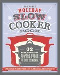 Great Holiday Slow Cooker Book
