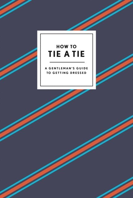 Potter Gift - How to Tie a Tie, E-bok