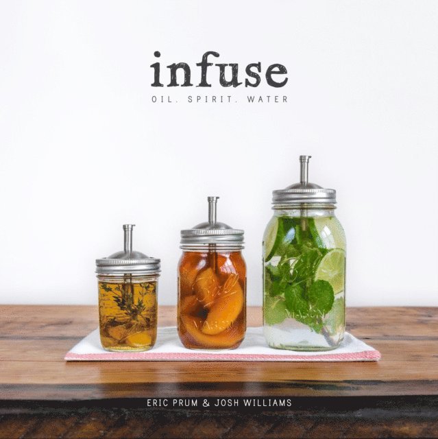 Josh Williams, Eric Prum - Infuse, E-bok