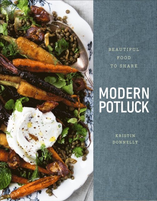 Kristin Donnelly - Modern Potluck, E-bok