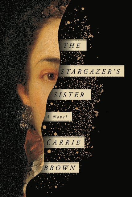 Carrie Brown - Stargazer's Sister, E-bok