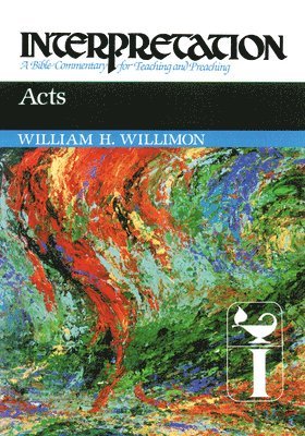 William H. Willimon - Acts, Inbunden