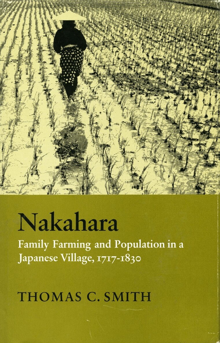 Thomas C. Smith - Nakahara, Inbunden