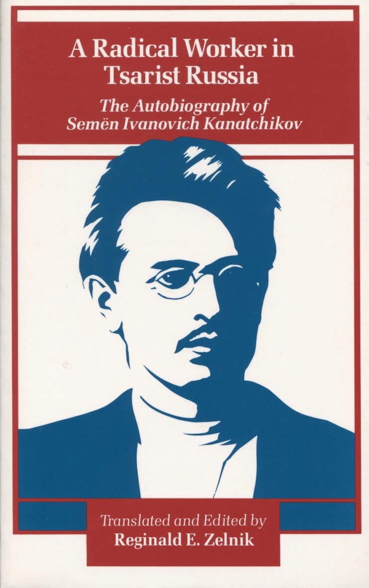Radical Worker in Tsarist Russia