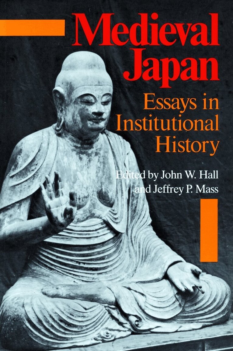 John W. Hall, Jeffrey P. Mass - Medieval Japan, Häftad