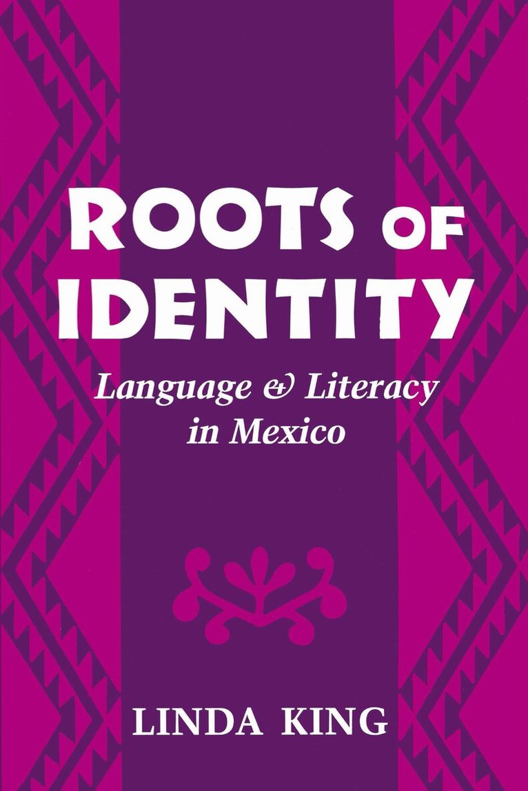 Linda King - Roots of Identity, Inbunden