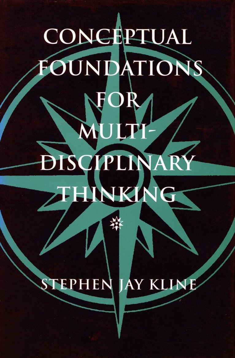 Stephen Jay Kline - Conceptual Foundations for Multidisciplinary Thinking, Inbunden. Tillgänglighet: Lägg i varukorg
