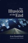 Illusion of the End