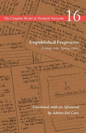 Friedrich Nietzsche, Alan Schrift - Unpublished Fragments (Spring 1885–Spring 1886), Inbunden. Tillgänglighet: Tillfälligt slut