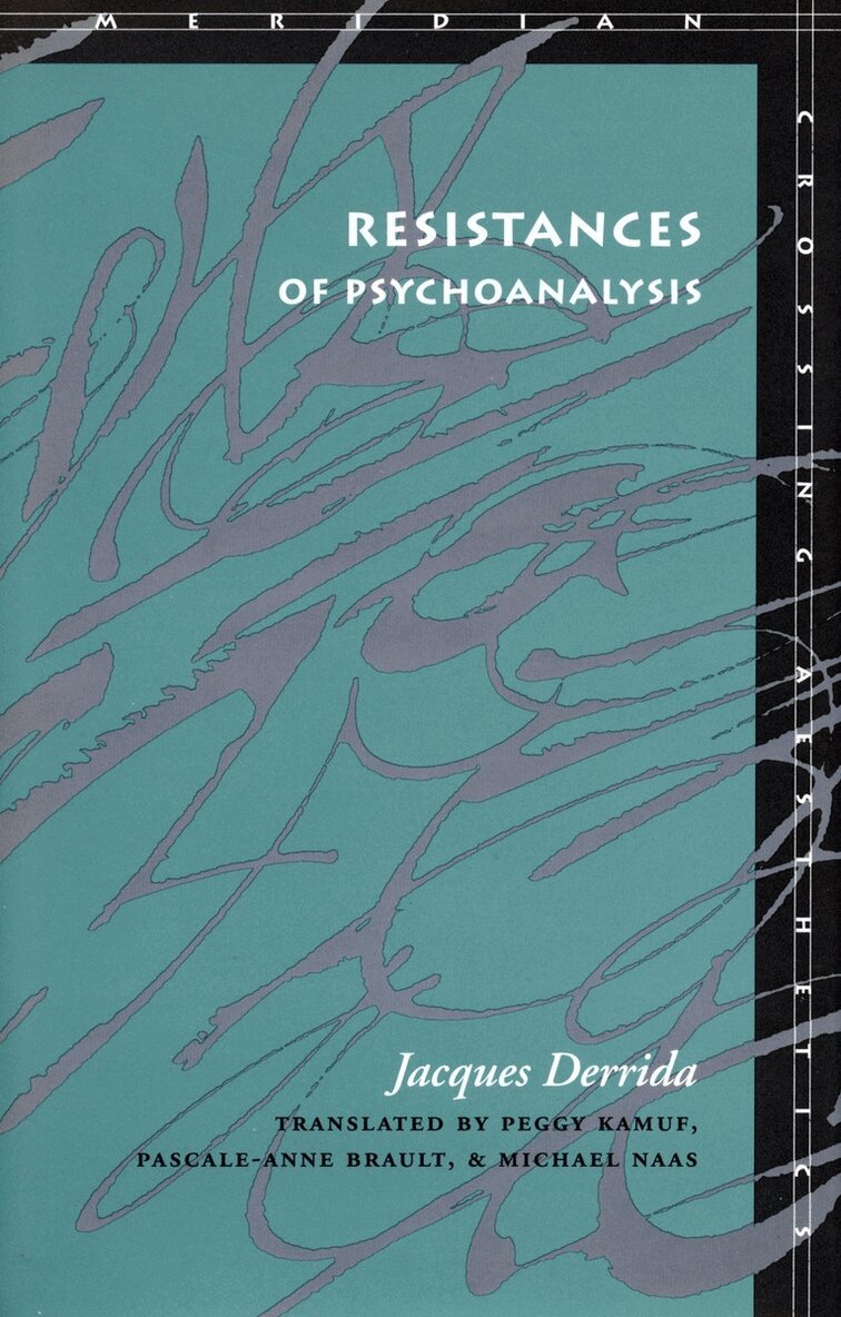 Jacques Derrida - Resistances of Psychoanalysis, Häftad. Tillgänglighet: Lägg i varukorg