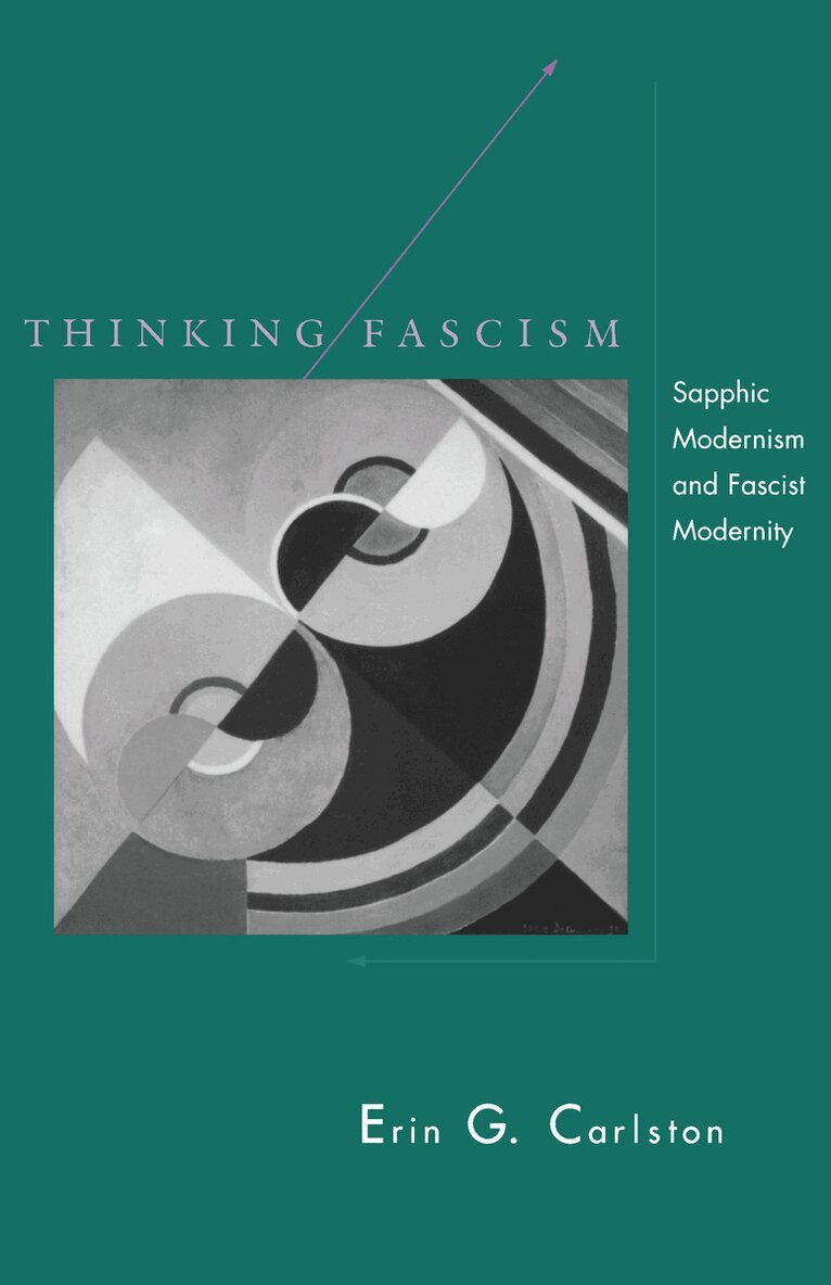 Erin G. Carlston - Thinking Fascism, Inbunden. Tillgänglighet: Lägg i varukorg