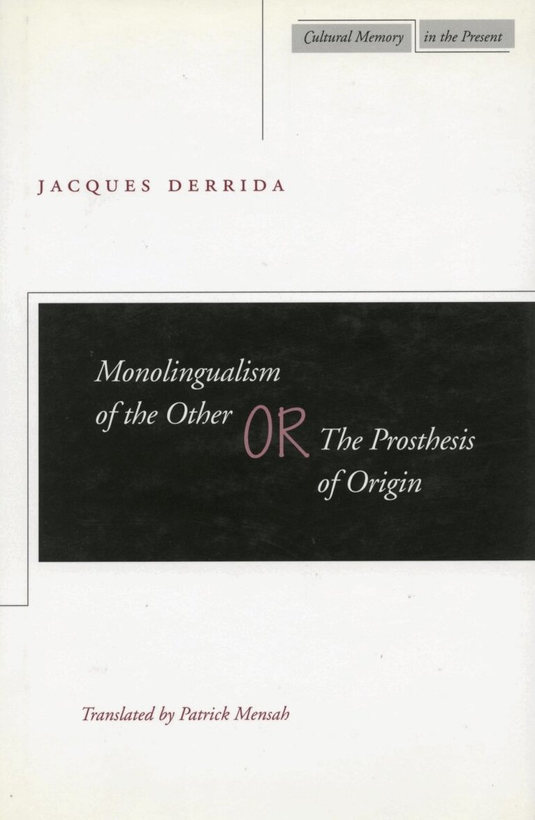 Jacques Derrida - Monolingualism of the Other, Häftad