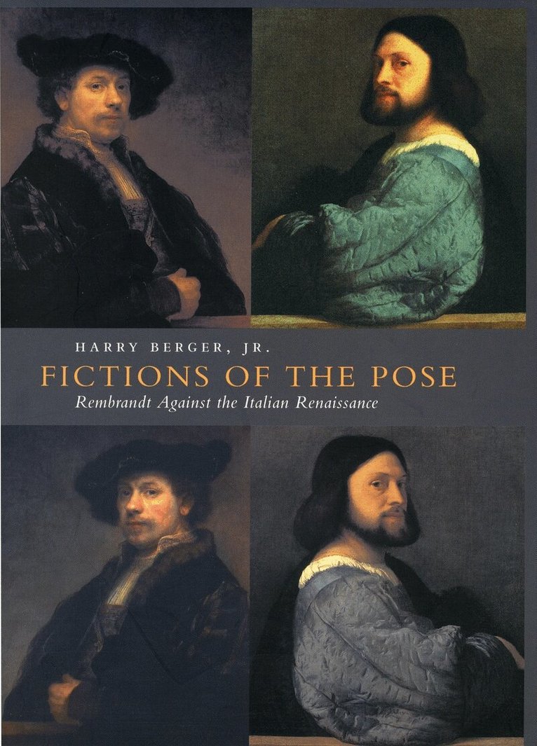 Harry Berger - Fictions of the Pose, Häftad. Tillgänglighet: Tillfälligt slut