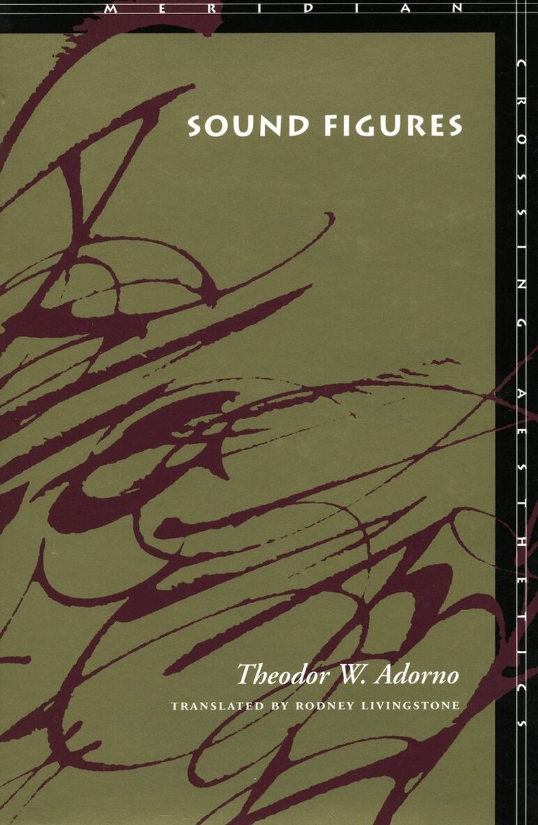 Theodor W. Adorno - Sound Figures, Häftad