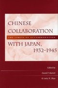 Chinese Collaboration with Japan, 1932-1945