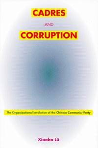 Cadres and Corruption