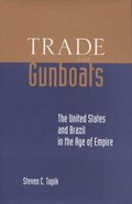 Trade and Gunboats
