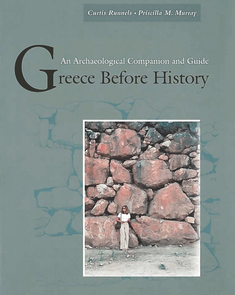 Curtis Runnels, Priscilla M. Murray - Greece Before History, Häftad. Tillgänglighet: Lägg i varukorg