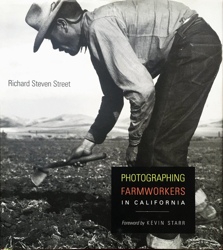 Richard Steven Street - Photographing Farmworkers in California, Inbunden. Tillgänglighet: Lägg i varukorg