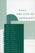 The Future of the City of Intellect