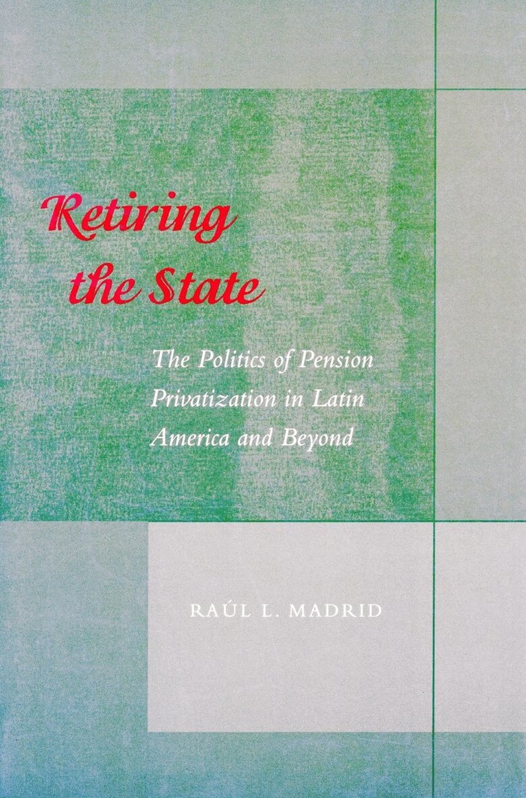 Raul L. Madrid - Retiring the State, Häftad