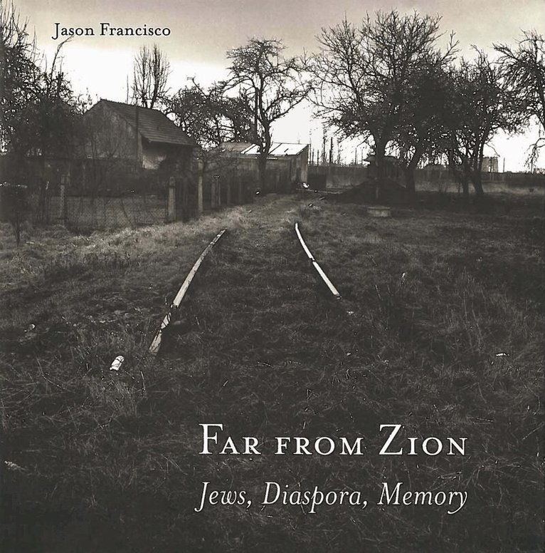 Jason Francisco - Far from Zion, Inbunden. Tillgänglighet: Tillfälligt slut