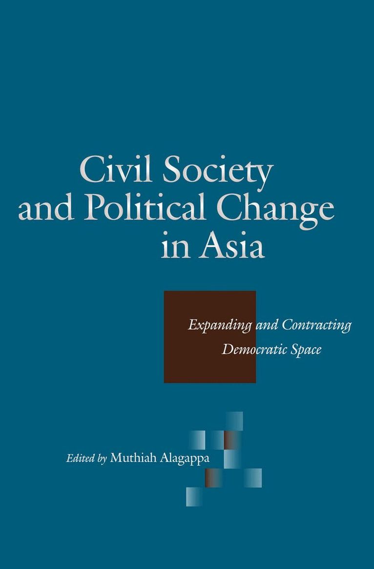 Muthiah Alagappa - Civil Society and Political Change in Asia, Inbunden. Tillgänglighet: Tillfälligt slut
