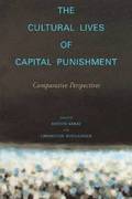 The Cultural Lives of Capital Punishment